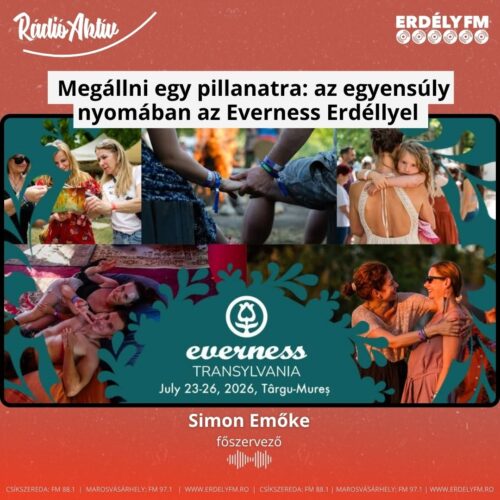 Megállni egy pillanatra: az egyensúly nyomában az Everness Erdéllyel